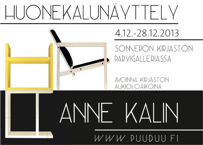 Huonekalunäyttely Someron Kirjastossa Anne Kalin Puuduu